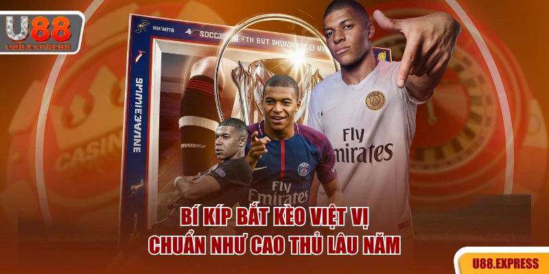 Bí kíp bắt kèo việt vị chuẩn như cao thủ lâu năm