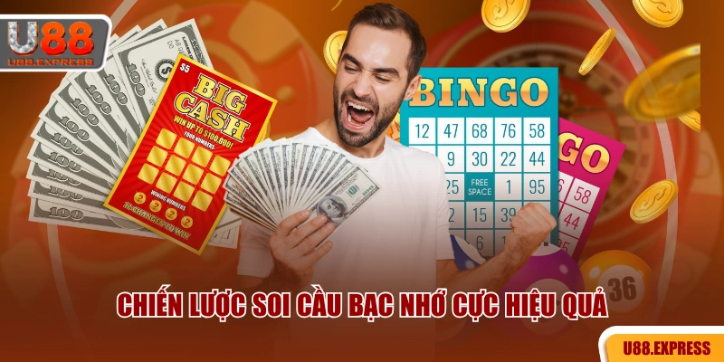 Chiến lược soi cầu bạc nhớ cực hiệu quả